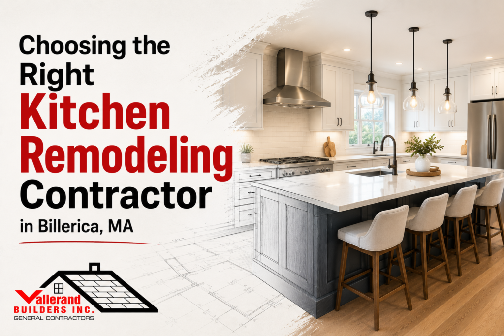 Choosing the Right Kitchen Remodeling Contractor in Billerica, MA